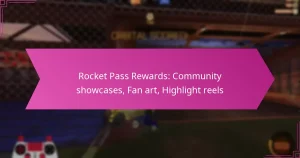 Read more about the article Rocket Pass Rewards: Community showcases, Fan art, Highlight reels