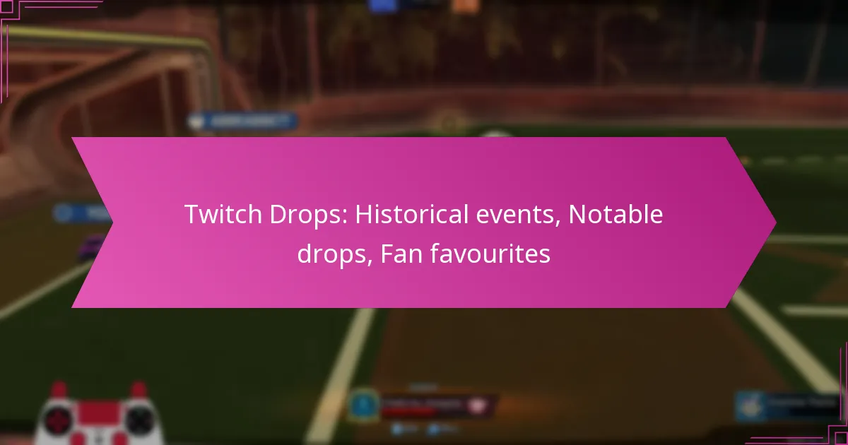Read more about the article Twitch Drops: Historical events, Notable drops, Fan favourites