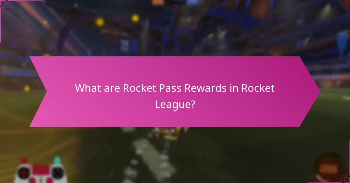 What are the limited edition rewards in Rocket Pass?