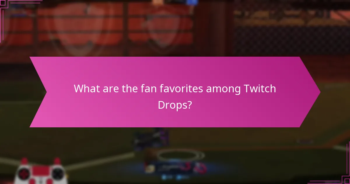 What are the historical events that shaped Twitch Drops?