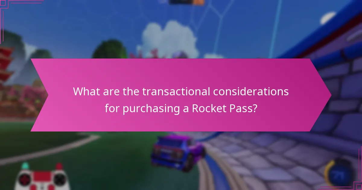 What are the transactional considerations for purchasing a Rocket Pass?